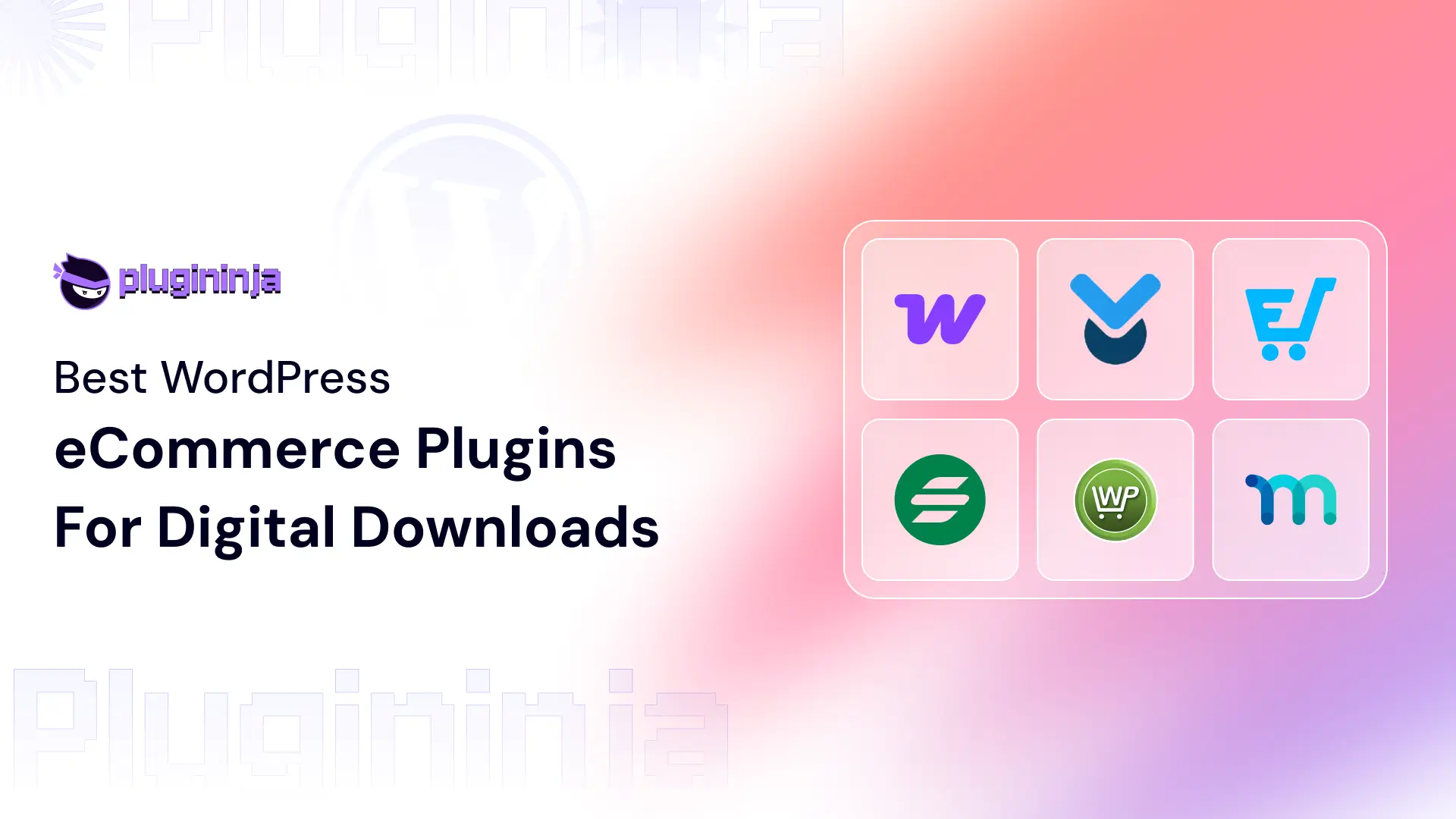 Best WordPress eCommerce Plugins for Digital Downloads