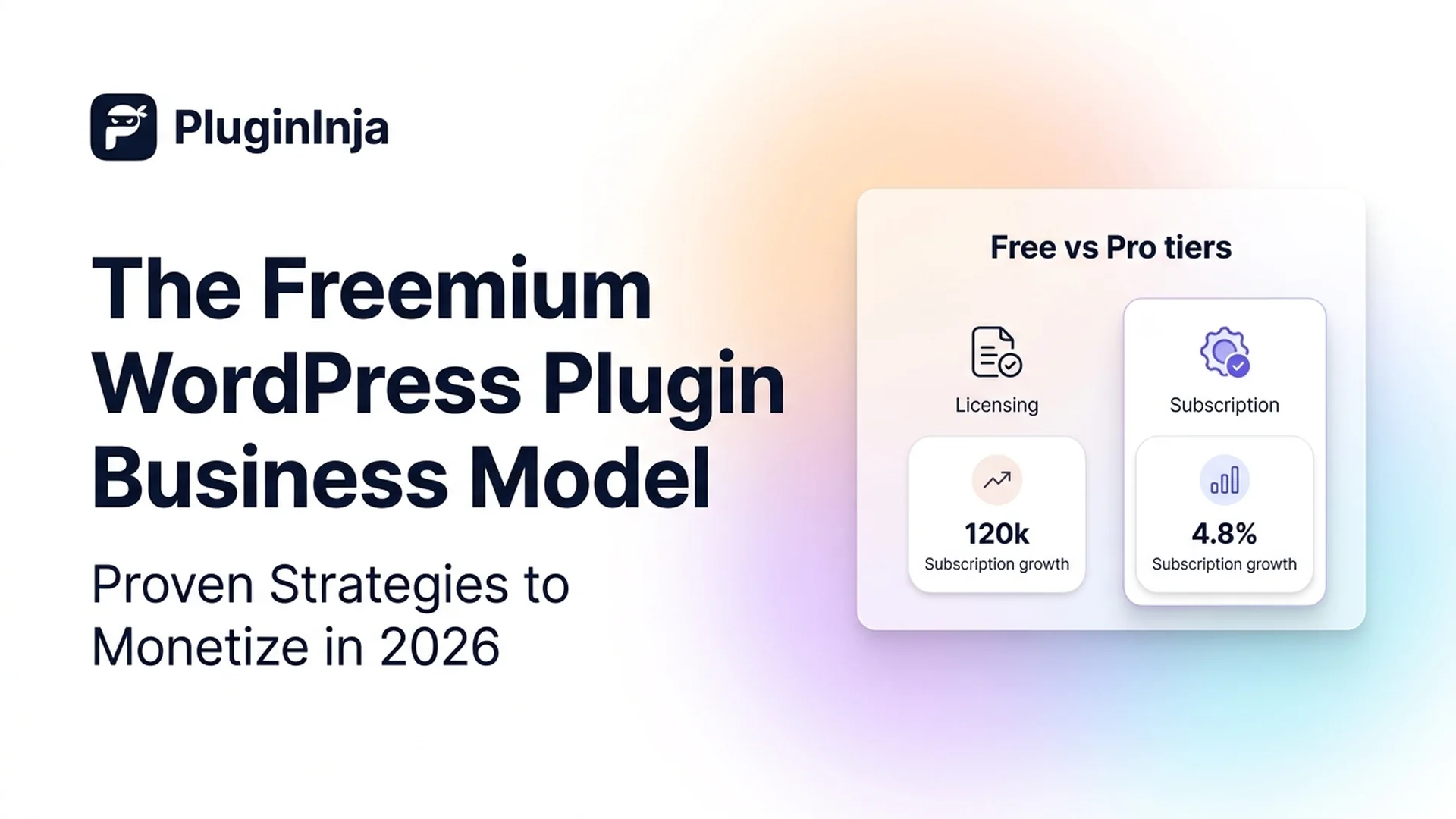 The Freemium WordPress Plugin Business Model: How It Works in 2026